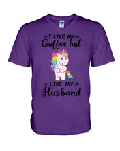 Load image into Gallery viewer, I Like My Coffee Hot Like My Husband Unicorn Gift For Men Guys V-Neck
