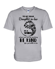 Load image into Gallery viewer, Gift For Daughter-in-law In  World Where You Can Be Anything Be Kind Guys V-Neck
