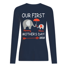 Load image into Gallery viewer, Our First Mother's Day 2020 Funny Gift For Mom Unisex Long Sleeve
