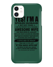 Load image into Gallery viewer, I'm A Spoiled Husband But Not Yours - Awesome Wife Who Was Born In January Phone case
