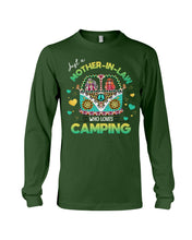 Load image into Gallery viewer, Just A Mother-in-law Who Loves Camping Trending Unisex Long Sleeve
