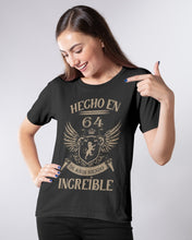 Load image into Gallery viewer, Hecho En 64 56      Anos Siendo Increible Special Custom Design Ladies Tee
