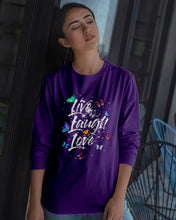 Load image into Gallery viewer, Butterfly Live Laugh Love Gift For Lover Unisex Long Sleeve
