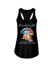 Load image into Gallery viewer, Birthday Gift For December Girl I'm Who I Am I'm Your Approval Isn't Needed Ladies Flowy Tank
