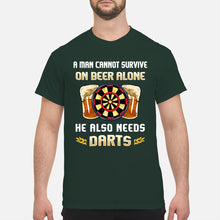 Load image into Gallery viewer, A Man Cannot Survive On Beer Alone He Also Needs Darts Trending Guys Tee
