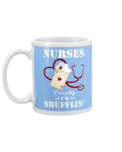 Load image into Gallery viewer, Nurses Everyday I’m Shufflin’ Custom Design Gift For Nurse Mug
