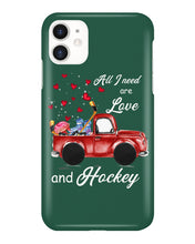 Load image into Gallery viewer, All I Need Are Love And Hockey Gift For Hockey Players Phone case
