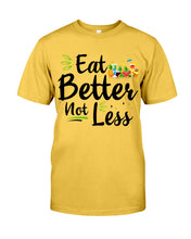 Load image into Gallery viewer, Vintage Funny Eat Better Not Less Gift For Friends Guys Tee
