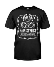Load image into Gallery viewer, Limited Edition Hair Stylist Quarantined Special Custom Design Guys Tee
