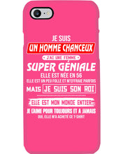 Load image into Gallery viewer, Je Suis Un Homme Chanceux J'ai Line Femme Custom Design Je Suis Son Roi Phone case
