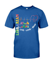 Load image into Gallery viewer, Librarian Live Love Read Special Custom Design Guys Tee
