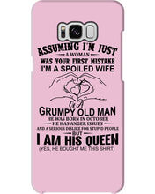 Load image into Gallery viewer, A Spoiled Wife Of An October Grumpy Old Man Birthday Meaningful Gift Phone case
