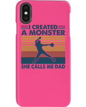 Load image into Gallery viewer, I Created A Monster She Calls Me Dad Giving Daughter Phone case
