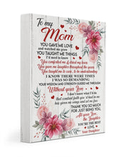 Load image into Gallery viewer, Flowers Thank You So Much For Just Being You Daughter Gift For Mom Matte Canvas
