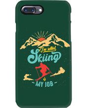 Load image into Gallery viewer, I'm Retired Skiing Is My Job Mountainous Terrain Phone case
