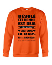 Load image into Gallery viewer, Désolé Cet Homme Est Déjà Pris Par Une Femme De Mars Birthday Gift Sweatshirt
