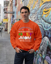 Load image into Gallery viewer, Golf Who Believes In Herself Gift For Sport Lovers Sweatshirt
