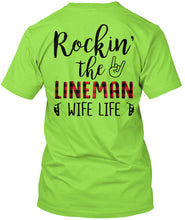 Load image into Gallery viewer, Rocking The Lineman Wife Life Special Custom Design Guys Tee
