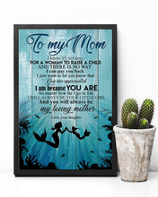 Load image into Gallery viewer, Daughter Gift For Mom You'll Always Be My Loving Mother Vertical Poster
