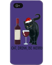 Load image into Gallery viewer, Cat Drink And Be Merry Meaningful Gift For Women Phone case
