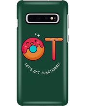 Load image into Gallery viewer, Gift For Occupational Therapist Let's Get Functional Phone case
