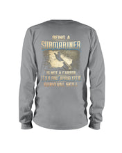 Load image into Gallery viewer, Being A Submariner Is Not A Career Survival Skill Unisex Long Sleeve
