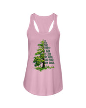 Load image into Gallery viewer, Into The Forest I Go To Lose My Mind Find My Soul Ladies Flowy Tank

