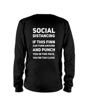 Load image into Gallery viewer, Social Distancing If This Finn Can Turn Around  Personalized Nation Gift Unisex Long Sleeve
