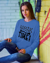 Load image into Gallery viewer, Break Bone Time White Background Gift For Women Sweatshirt
