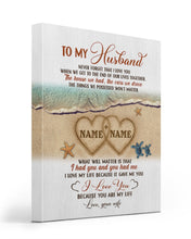 Load image into Gallery viewer, Sea Turtle On Beach I Love You Because You Are My Life Wife Gift For Husband Matte Canvas
