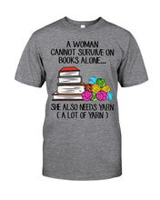 Load image into Gallery viewer, A Woman Cannot Survive On Book Alone She Also Needs Yarn Trending Guys Tee
