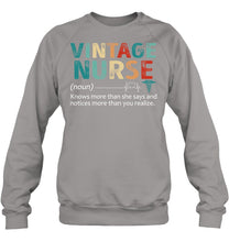 Load image into Gallery viewer, Vintage Nurse Knows More Than She Says And Notices More Than You Realize Sweatshirt
