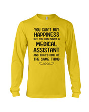 Load image into Gallery viewer, You Can't Buy Happiness But You Can Marry A Medical Assistant Gift For Girls Unisex Long Sleeve

