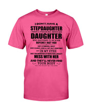 Load image into Gallery viewer, I Don't Have A Stepdaughter A Freaking Awesome Daughter Gift For Women Guys Tee
