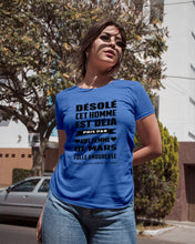 Load image into Gallery viewer, Désolé Cet Homme Est Déjà Pris Par Une Femme De Mars Birthday Gift Ladies Tee
