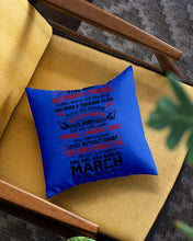 Load image into Gallery viewer, This Girl Has Fought A Thousand This Girl Was Born In March Pillow Cover
