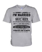 Load image into Gallery viewer, I'm Married To  March    Freaking Sexy Wife Trending For Birthday Gift Guys V-Neck
