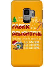 Load image into Gallery viewer, Weather Outside Frightful Sewing Let Us Sew Phone case
