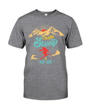 Load image into Gallery viewer, I'm Retired Skiing Is My Job Mountainous Terrain Guys Tee
