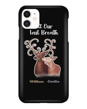 Load image into Gallery viewer, Custom Name Deers Gift For Boyfriend Till Our Last Breath Phone case
