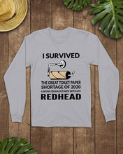 Load image into Gallery viewer, I Survived The Great Toilet Paper Shortage Of 2020 Unisex Long Sleeve
