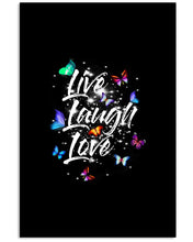 Load image into Gallery viewer, Butterfly Live Laugh Love Gift For Lover Vertical Poster
