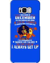 Load image into Gallery viewer, December Superwoman  Life Has Knocked Me Down Birthday Meaningful Gift Phone case

