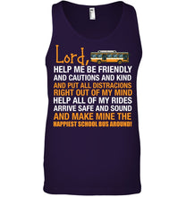 Load image into Gallery viewer, Lord Help Me Be Friendly And Cautions And Kind Gift Unisex Tank Top
