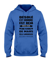 Load image into Gallery viewer, Désolé Cet Homme Est Déjà Pris Par Une Femme De Mars Birthday Gift Hoodie

