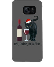 Load image into Gallery viewer, Cat Drink And Be Merry Meaningful Gift For Women Phone case
