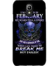 Load image into Gallery viewer, They Are A Reminder Of Time When Life Try To Break Me Gift For February  Men Phone case
