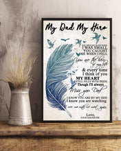 Load image into Gallery viewer, Daughter Gift For My Dad My Hero I Know You Are By My Side Vertical Poster
