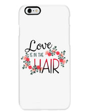 Load image into Gallery viewer, Love Is In The Hair Flower Gift For Women Phone case
