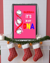 Load image into Gallery viewer, Baseball Be My DNA Gift For Sport Lovers Vertical Poster
